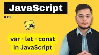 var vs let vs const in JavaScript Explained | Differences & When to Use (2026)