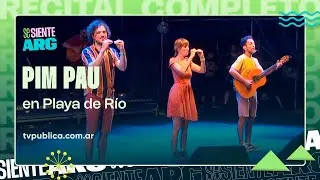 Pim Pau en Playa de R&iacute;o 2026 - Se Siente Argentina
