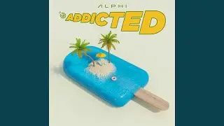 Addicted