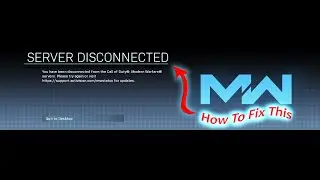 Fix for server disconnected in Call of Duty Modern Warfare