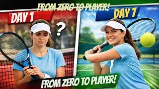 From Zero to Tennis Player: Her First 7 Days of Training