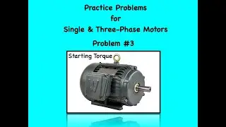 Induction Motors starting torque-  Problem #3