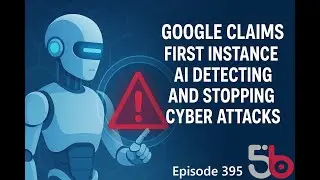 Google AI Security Milestone! In-box Windows Apps to be Updated! Issues Caused by Updates!