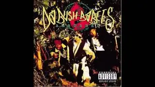 Da Bush Babees - Ruff N' Rugged
