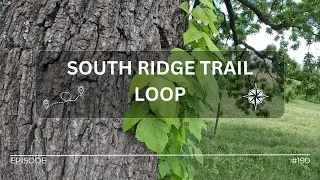 Hike#190  – South Ridge Trail Loop at Sky Meadows State Park