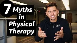 7 Myths in Physical Therapy