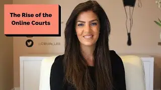 Law: The Rise of the Online Courts - Pros and Cons