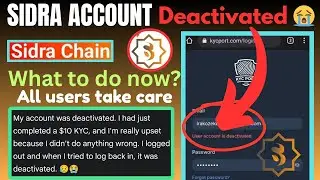 SIDRA Chain Account Deactivated After KYC: URGENT  tips to Protect Your Assets