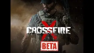 Crossfire X Beta gameplay