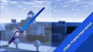 Counter Slash - Azure Periastron Alpha - Roblox