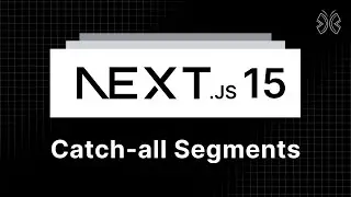 Next.js 15 Tutorial - 9 - Catch all Segments