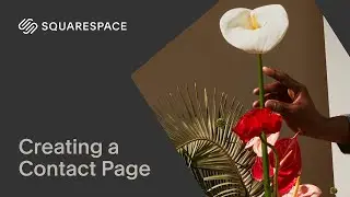How to Create a Contact Page | Squarespace 7.1 Tutorial (Classic Editor)