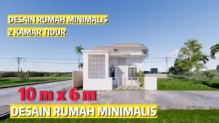 DESAIN RUMAH MINIMALIS | 2 KAMAR | UKURAN 6m x 10m