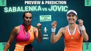 Aryna Sabalenka vs Iva Jovic | Australian Open 2026 | Quarter-Final | Preview and Prediction