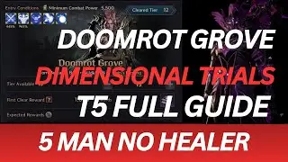 [Throne and Liberty] Doomrot tier 5 Dimensional Trials, full guide. 5 man no healer