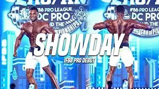 SHOW DAY | IFBB PRO DEBUT