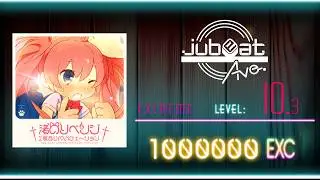 【jubeat beyond the Ave.】 †渚のリベンジΣ脈あり!?バケェ～ション† [EXT/10.3] EXC by EBIN.BKN