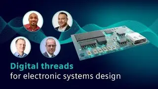 Digital threads for electronic systems design