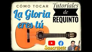LA GLORIA ERES TU (Los 3 Diamantes) Requinto inicial