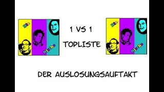 Eine besondere Topliste: Der Auslosungsauftakt