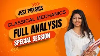 JEST 2025 Physics Classical Mechanics Complete Solution #JEST #Physics #Exam #ClassicalMechanics