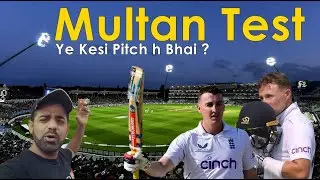 Multan Test Match Review || Ye kesi Records Wali Pitch Bnadi