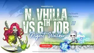 N. Vhilla After 6th Job &ndash; HEXA Skills Help, Mechanics Matter | MapleStory M 楓之谷 M