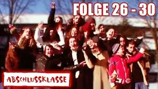 Abschlussklasse 2003: Folge 26-30 | XXL-Folge