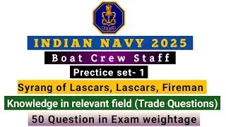 Indian Navy Boat Crew Staff 2025 Knowledge in Relevant Field (Prectice Set-1) Important Question.