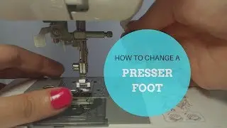 HOW TO CHANGE A PRESSER FOOT | BROTHER GS2700
