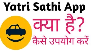 How to use yatri sathi  app|| yatri sathi cab kaise use kare?