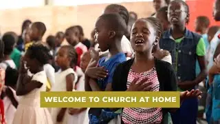 #ChurchAtHome - April 19th - Welcome/Worship/Announcements/Giving