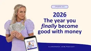 2026 - The year you finally become good with money