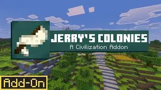 Jerry's Colonies | Bedrock Civilization Add-on