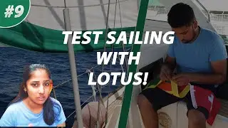 Testing Lotus in open waters for the VERY FIRST TIME! | Sailing SV Lotus Ep. 09