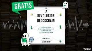 La revoluci&oacute;n blockchain (Audiolibro) 🎧