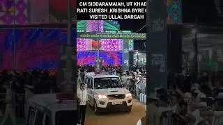 CM SIDDARAMAIYAH VISITED ULLAL DARGAH