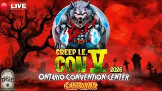 OPENING DAY MAYHEM! ☠️ Creep I.E. Con 2026 Turns 5 | Horror Takes Over Ontario, CA