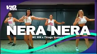 Nera nera   MC WM e Thiago Ventura   Coreografia V2D BRASIL