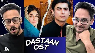 Dastaan | OST | Sohail Haider | Fawad Khan, Sanam Baloch | Hunny Bhatia Reaction