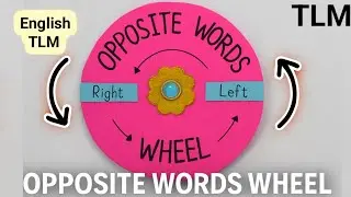 Opposite Words Wheel | English TLM Activity | Easy School Project for Kids