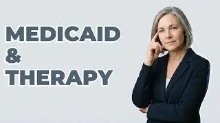 What Mental Health Services Does Medicaid Cover?