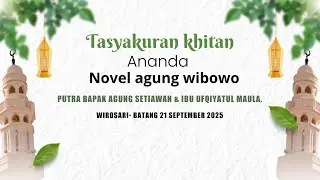 Taşyakuran Khitan Ananda: NOVEL AGUNG WIBOWO Putra Bapak Agung Setiawan & Ibu Ufqiyatul Maula