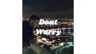 [FREE] &ldquo;Don&rsquo;t Worry&rdquo; &ndash; Drake Type Beat | Ambient Experimental Trap Beat