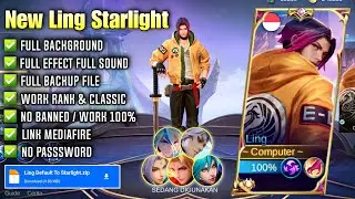Script Skin Ling Starlight • Full effect Voice • No Password • New Pacth