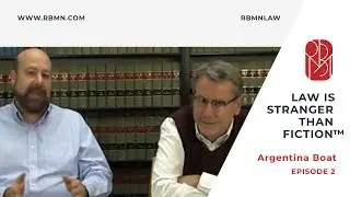 Law is Stranger than Fiction Episode 2: Argentina Boat