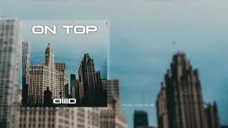 Dibyo, Shiloh Dynasty - On Top (Prod. Yass)
