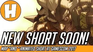 Overwatch - NEW Animated Short + Map NEXT WEEK - gamescom timings! | Hammeh