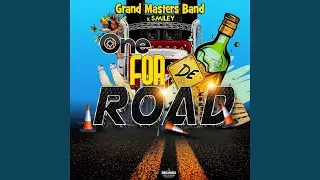 One For De Road