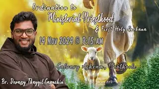 Priestly Ordination & First Holy Qurbana | Br. Devassy Thayyil Capuchin | Live | Vox Assisi